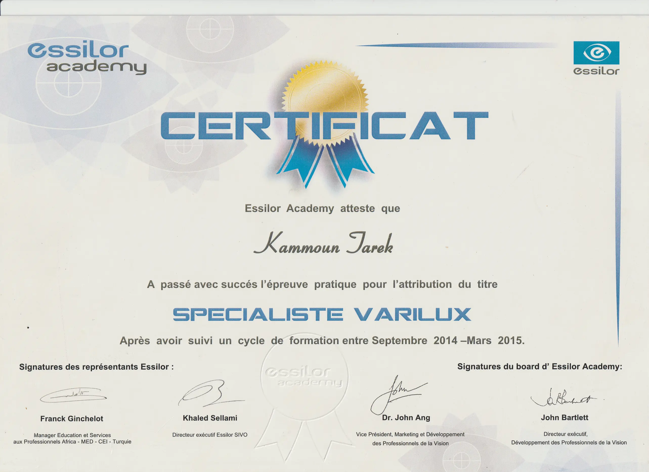 Certification Specialiste ESSILOR Varilux- Mr TARAK KAMOUN @OPTI.K Opticien Menzah 6 - Tunis - Tunisie